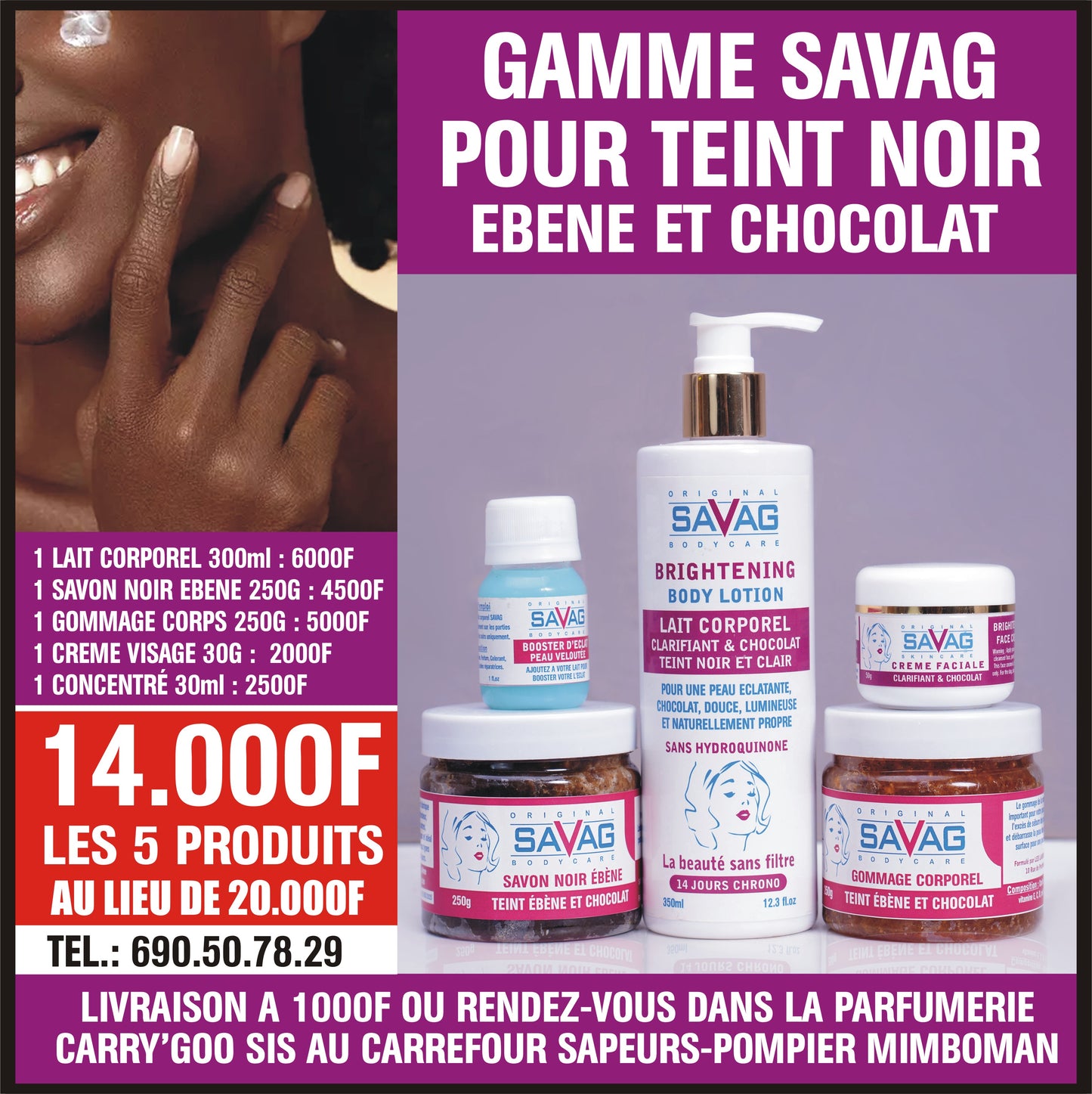 Gamme Savag Clarifiant